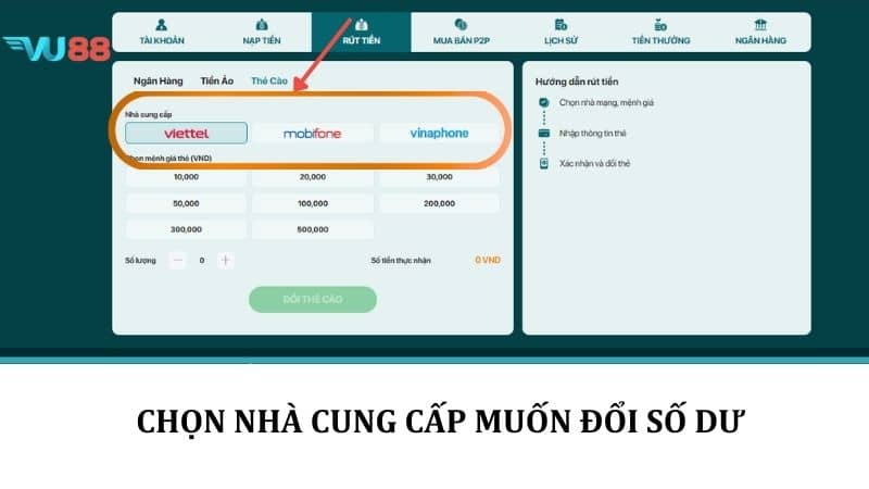 Rút Tiền VU88 - Hướng Dẫn Rút Tiền Thưởng Về Tài Khoản Nhanh Chóng Chọn nhà cung cấp muốn đổi số dư