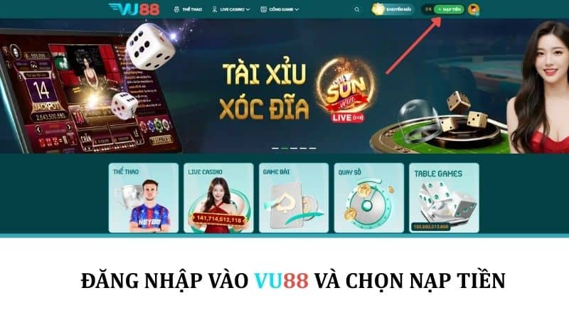 Đăng nhập vào VU88 và chọn nạp tiền