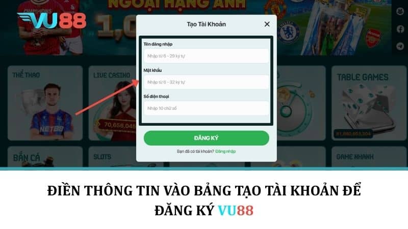 Đăng Ký VU88 - Hướng Dẫn Chi Tiết Từ A Đến Z Cho Người Mới Điền thông tin vào bảng tạo tài khoản để đăng ký VU88