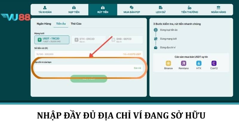 Rút Tiền VU88 - Hướng Dẫn Rút Tiền Thưởng Về Tài Khoản Nhanh Chóng Nhập đầy đủ địa chỉ ví đang sử dụng