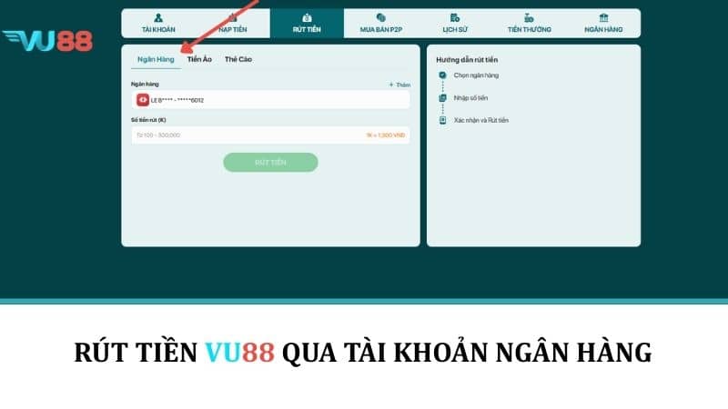 Rút Tiền VU88 - Hướng Dẫn Rút Tiền Thưởng Về Tài Khoản Nhanh Chóng Rút tiền VU88 qua tài khoản ngân hàng
